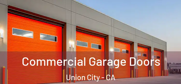  Commercial Garage Doors Union City - CA