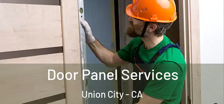  Door Panel Services Union City - CA