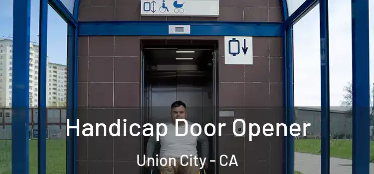 Handicap Door Opener Union City - CA